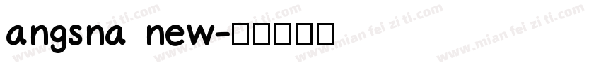 angsna new字体转换